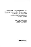 Cover of: Transnational conglomerates and the economics of dependent development: a case study of the international electrical oligopoly and Brazil's electrical industry