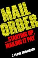 Mail order ... starting up, making it pay
