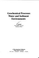 Cover of: Geochemical processes: water and sediment environments