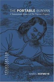 Cover of: The portable Bunyan: a transnational history of The pilgrim's progress