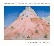 Cover of: Georgia O'Keeffe and New Mexico: a sense of place