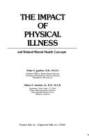 Cover of: The impact of physical illness and related mental health concepts