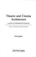 Cover of: Theatre and cinema architecture: a guide to information sources