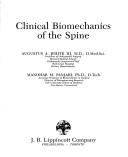 Clinical biomechanics of the spine by Augustus A. White