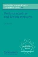 Cover of: Uniform algebras and Jensen measures by Theodore W. Gamelin