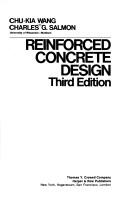 Reinforced concrete design by Chu-Kia Wang