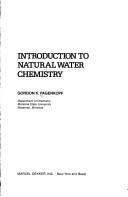 Cover of: Introduction to natural water chemistry | Gordon K. Pagenkopf