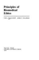 Cover of: Principles of biomedical ethics by Tom L. Beauchamp