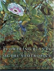 Cover of: Flowering Plants of the Neotropics by Scott V. Heald, Andrew Henderson