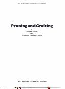 Pruning and Grafting (Time-Life Encyclopedia of Gardening) by Oliver E. Allen