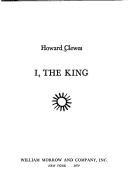 I, the king by Howard Clewes, Jill Tattersall