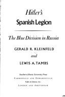 Cover of: Hitler's Spanish Legion by Gerald R. Kleinfeld