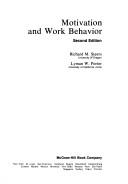 Cover of: Motivation and work behavior by Richard M. Steers