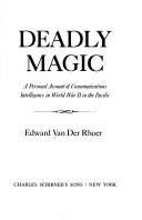 Deadly magic by Edward Van Der Rhoer