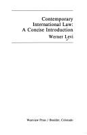 Contemporary international law by Werner Levi