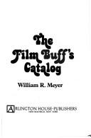 Cover of: The film buff's catalog