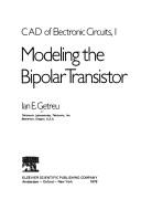 Modeling the bipolar transistor by Ian E. Getreu