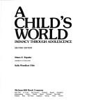 Cover of: A child's world by Diane E. Papalia, Diane E. Papalia