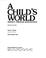 Cover of: A child's world
