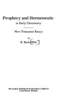 Cover of: Prophecy and hermeneutic in early Christianity by E. Earle Ellis