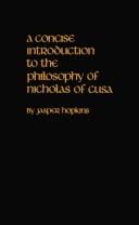 Cover of: A consise introduction to the philosophy of Nicholas of Cusa by Jasper Hopkins