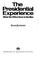 Cover of: The presidential experience