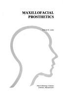 Cover of: Maxillofacial prosthetics by [vol. editor] William R. Laney.