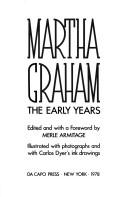 Cover of: Martha Graham, the early years