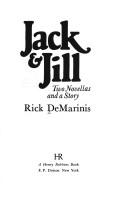 Cover of: Jack & Jill: two novellas and a story
