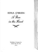 Cover of: A rose in the heart by Edna O'Brien