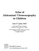 Cover of: Atlas of abdominal ultrasonography in children