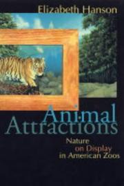 Cover of: Animal Attractions: Nature on Display in American Zoos