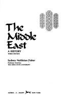 Cover of: The Middle East by Sydney Nettleton Fisher