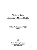 Cover of: Eric Louis Kohler, accounting's man of principles