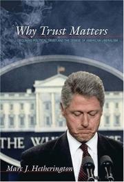 Why Trust Matters by Marc J. Hetherington