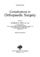 Cover of: Complications in orthopaedic surgery by edited by Charles H. Epps, Jr. ; with 60 contributors.