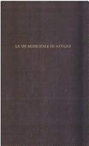 Cover of: La vie municipale en Attique