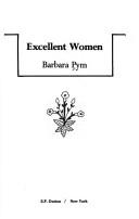 Excellent women by Barbara Pym, Barbara Pym