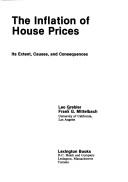 Cover of: The inflation of house prices, its extent, causes, and consequences