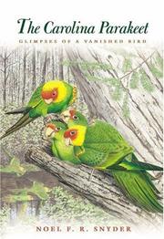 Cover of: The Carolina parakeet by Noel F. R. Snyder