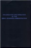 Cover of: Organization and operation of the Small Business Administration