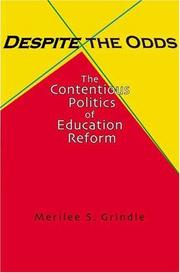 Cover of: Despite the odds: the contentious politics of education reform