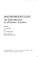 Cover of: Macromolecules: an introduction to polymer science