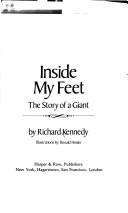 Cover of: Inside my feet: the story of a giant