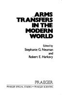 Cover of: Arms transfers in the modern world