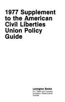 Cover of: 1977 supplement to the American Civil Liberties Union policy guide