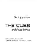 Cover of: The cubs and other stories | Mario Vargas Llosa