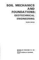 Cover of: Introductory soil mechanics and foundations: geotechnical engineering