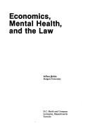 Cover of: Economics, mental health, and the law | Jeffrey Rubin