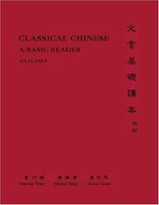 Cover of: Classical Chinese by Naiying Yuan, Hai-tao Tang, James Geiss, Naiying Yuan, Hai-tao Tang, James Geiss